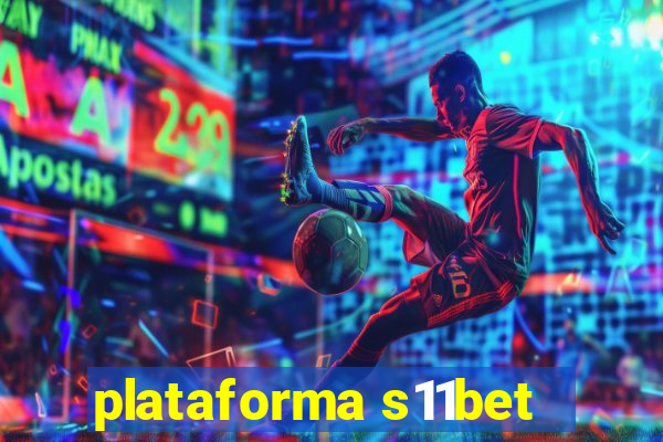 plataforma s11bet